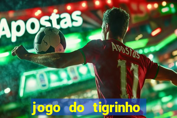 jogo do tigrinho com deposito de 1 real